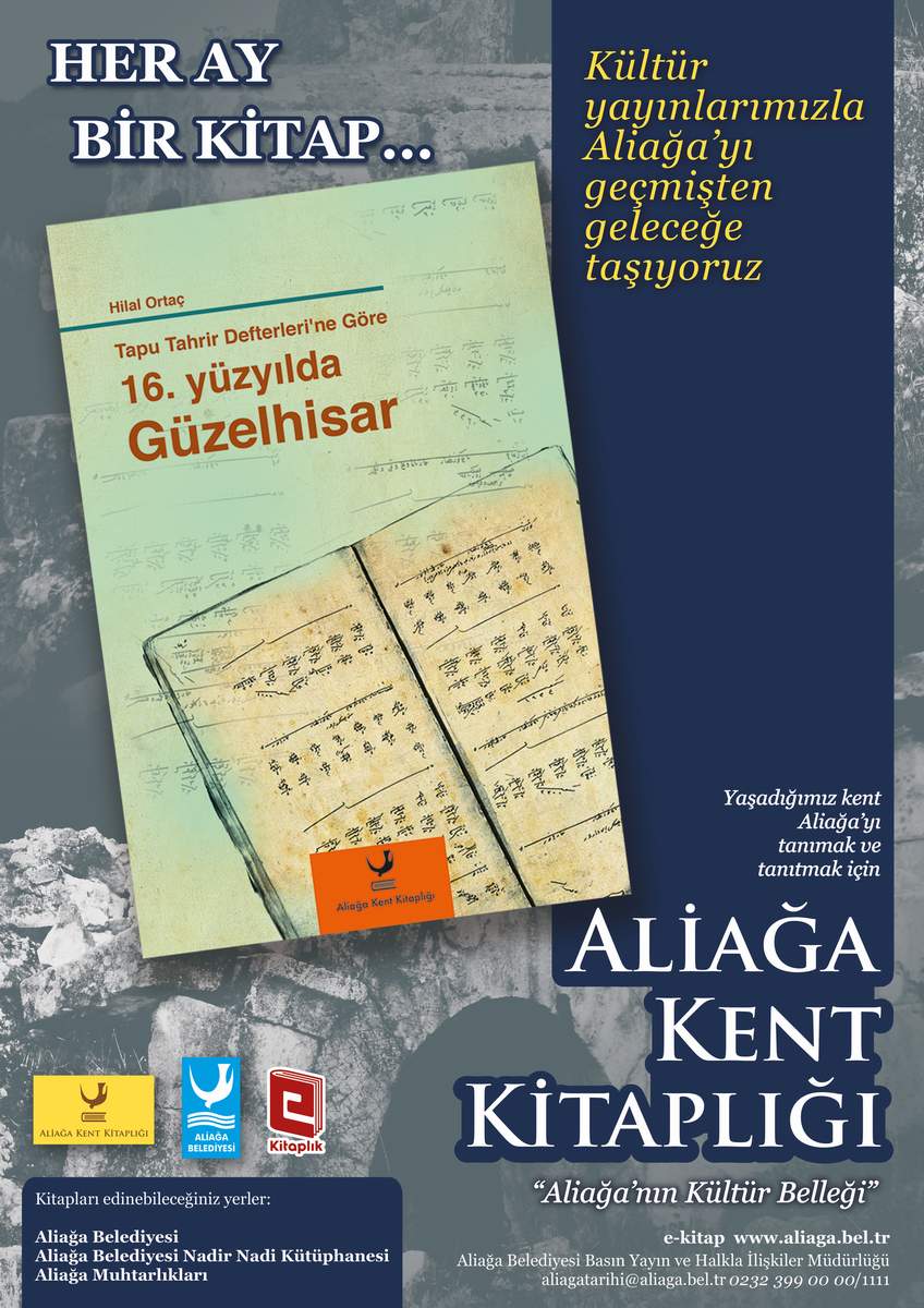 Ağustos Ayının Kitabı: 'Tapu Tahrir Defterlerine Göre 16. Yüzyılda Güzelhisar'