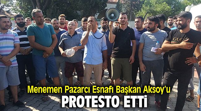 Menemen'deki pazarcı esnafından belediye önünde büyük protesto