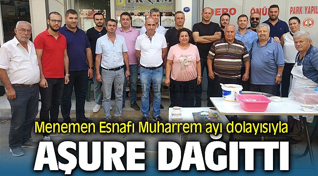 Menemen'de Esnaf Muharrem ayı dolayısıyla aşure dağıttı