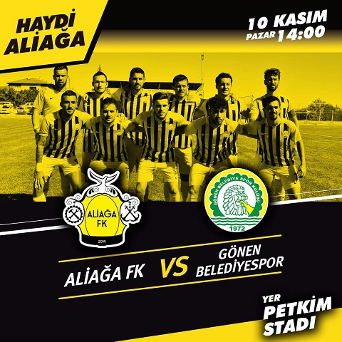 ALİAĞASPOR FK GÖNEN BELEDİYESPOR'U AĞIRLAYACAK