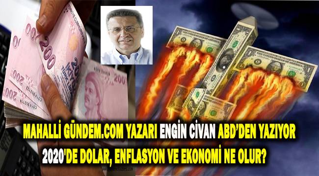 2020'de Dolar, Enflasyon ve Ekonomi ne olur? 