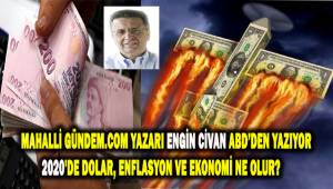 2020'de Dolar, Enflasyon ve Ekonomi ne olur? 