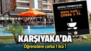 Karşıyaka Belediyesi'nden öğrencilere 1 liraya çorba