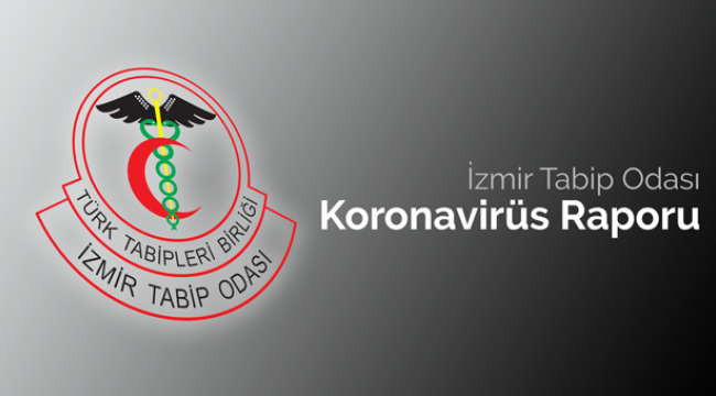 İzmir Tabip Odası Koronavirüs Raporu