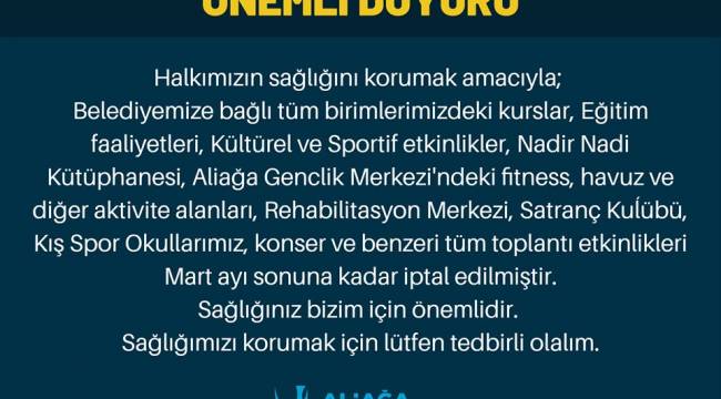 Son dakika! Aliağa Belediyesi tüm kültür sanat ve sosyal  etkinliklerini erteledi