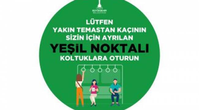 Toplu ulaşımda "yeşil koltuk" uygulaması