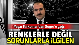AK Partili Kırkpınar'dan Soyer'e renklerle değil sorunlarla ilgilen çağrısı