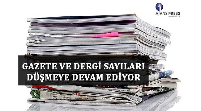 Gazete ve dergi sayıları düşmeye devam ediyor