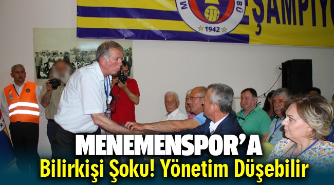 Menemenspor'da yönetim Düşebilir ! Bilirkişi raporu açıklandı