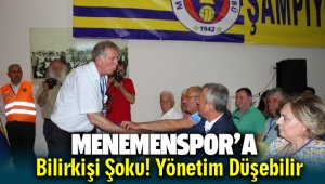 Menemenspor'da yönetim Düşebilir ! Bilirkişi raporu açıklandı