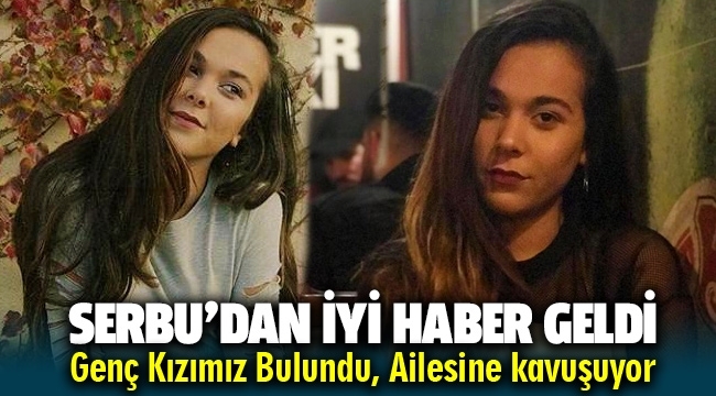 Serbu Ece'den iyi haber geldi