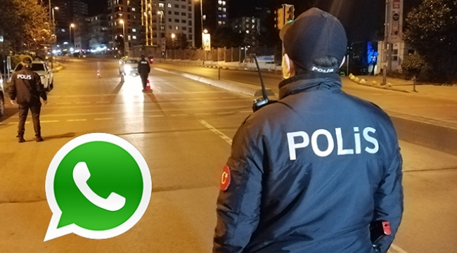 Emniyet ekiplerinin uygulamalarından kaçmak için WhatsApp grubu kuranlar hakkında soruşturma!