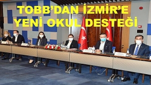 Türkiye Odalar ve Borsalar Birliği'nden İzmir'e yeni okul desteği