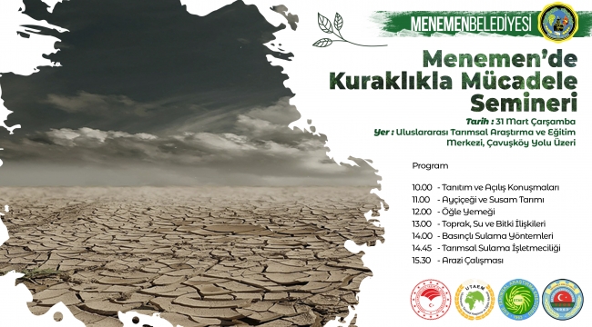 "Menemen'de Kuraklıkla Mücadele" semineri düzenleniyor