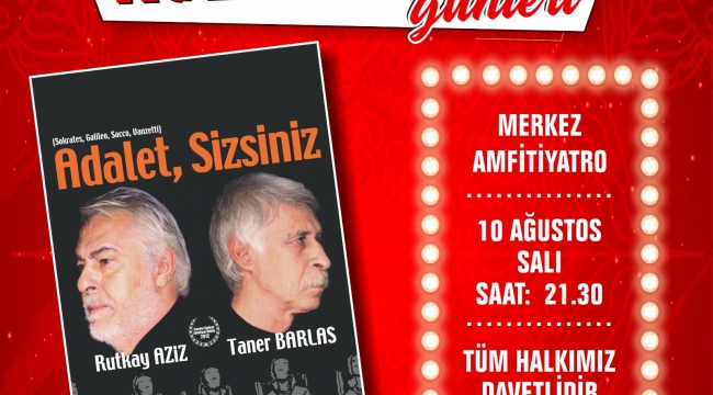 Menderes'te "Adalet Sizsiniz" Sahnelenecek