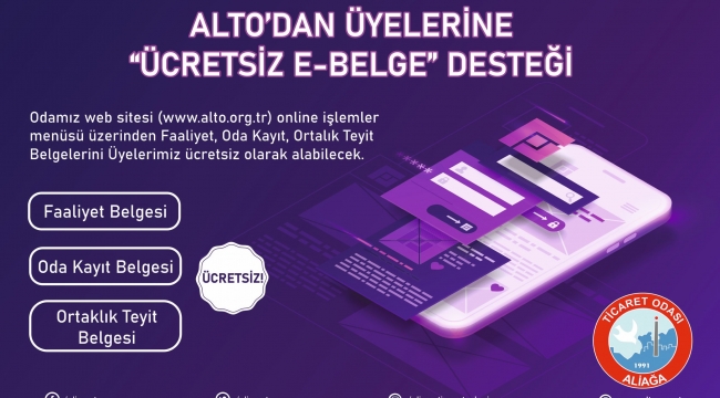 ALTO'DAN ÜYELERİNE "ÜCRETSİZ E-BELGE" DESTEĞİ