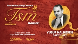 ASEV TSM KOROSU 'YUSUF NALKESEN' ŞARKILARIYLA SAHNE ALACAK