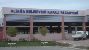 Aliağa Kapalı Pazaryeri Arife Cuma günü kurulacak
