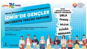 İzmir Büyükşehir Belediyesi, üniversite tercihinde gençlerin yanında