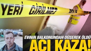 Salça yapmak için çıktığı evinin balkonundan düşerek öldü..