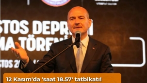 Bakan Soylu: 12 Kasım'da 'saat 18.57' tatbikatı yapılacak