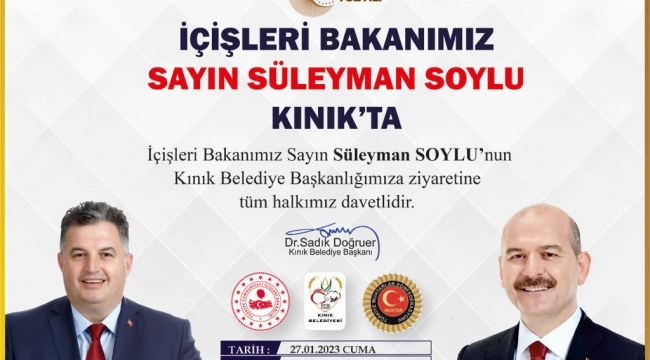 İçişleri Bakanı Süleyman Soylu Kınık'a Geliyor