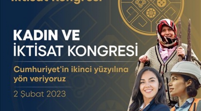 İkinci Yüzyılın İktisat Kongresi'nin ilk forumu "Kadın ve İktisat Kongresi"