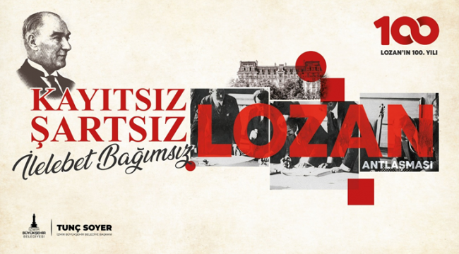 İzmir Lozan Antlaşması'nın 100. yılını kutluyor 