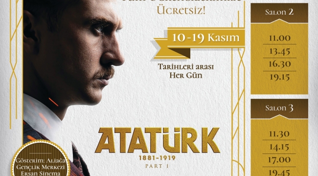 Atatürk 1881 – 1919" Aliağa'da Öğrencilere Ücretsiz