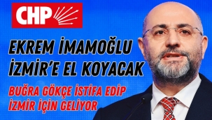Ekrem İmamoğlu İzmir'e el koyacak