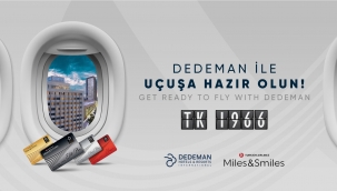 DEDEMAN VE TÜRK HAVA YOLLARI'NDAN UÇURAN İŞ BİRLİĞİ