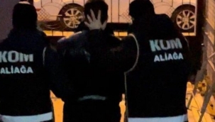 Aliağa 'da 41 ayrı suçtan 19 yıl hapis cezası vardı, operasyon ile yakalandı