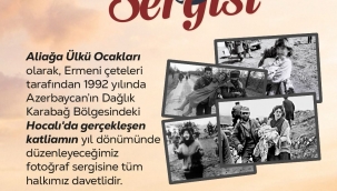 Aliağa Ülkü Ocakları'ndan Hocalı Katliamı Fotoğraf Sergisi 