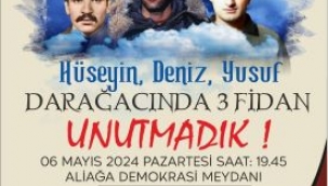  Deniz Gezmiş ve Yoldaşları Aliağa'da Anılacak!