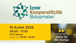 İzmir Kooperatifçilik Buluşmaları 19 Aralık'ta