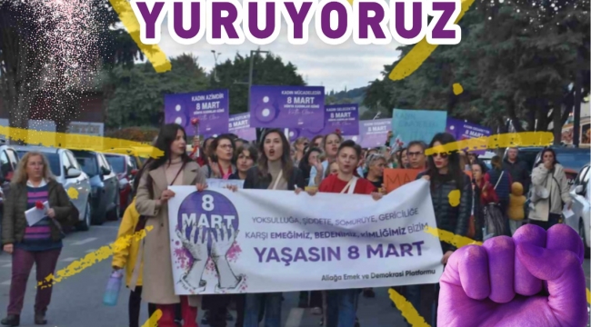Aliağa'da 8 Mart Dünya Kadınlar Günü İçin Yürüyüş Düzenlenecek